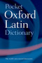 Pocket Oxford Latin Dictionary by , 9780198610052