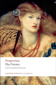 The Poems - 9780199555925 by Propertius, Guy Lee, Oliver Lyne, 9780199555925
