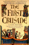 The First Crusade (A New History) by Thomas Asbridge, 9780195189056