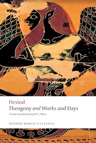 Theogony and Works and Days by Hesiod, M. L. West, 9780199538317