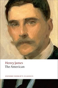 The American - 9780199555208 by Henry James, Adrian Poole, 9780199555208
