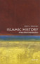 Islamic History (A Very Short Introduction) by Adam J. Silverstein, 9780199545728