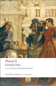 Greek Lives by Plutarch, Robin Waterfield, Philip A. Stadter, 9780199540051