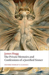 The Private Memoirs and Confessions of a Justified Sinner - 9780199217953 by James Hogg, Ian Duncan, 9780199217953