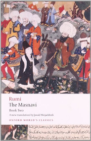 The Masnavi (Book Two) by Jalal al-Din Rumi, Jawid Mojaddedi, 9780199549917