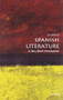 Spanish Literature (A Very Short Introduction) by Jo Labanyi, 9780199208050