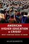 American Higher Education in Crisis? (What Everyone Needs to Know®) by Goldie Blumenstyk, 9780199374083