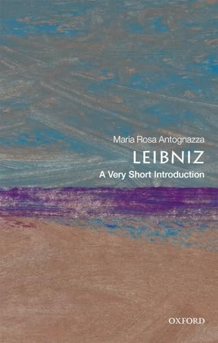Leibniz (A Very Short Introduction) by Maria Rosa Antognazza, 9780198718642