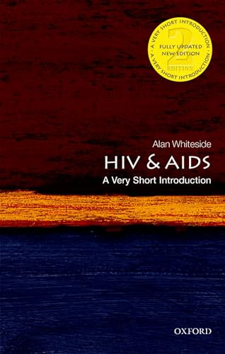 HIV & AIDS (A Very Short Introduction) by Alan Whiteside, 9780198727491