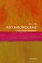 Anthropocene (A Very Short Introduction) by Erle C. Ellis, 9780198792987