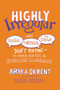 Highly Irregular (Why Tough, Through, and Dough Don't Rhyme-And Other Oddities of the English Language) by Arika Okrent, Sean O'Neill, 9780197760918