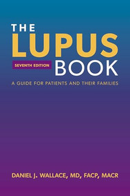 The Lupus Book (A Guide for Patients and Their Families) by Daniel J. Wallace, 9780197689837