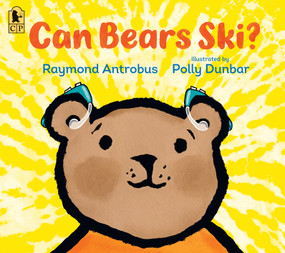 Can Bears Ski? - 9781536246926 by Raymond Antrobus, Polly Dunbar, 9781536246926