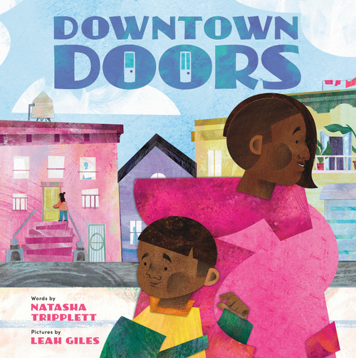 Downtown Doors by Natasha Tripplett, Leah Giles, 9780593581001