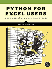 Python for Excel Users (Know Excel? You Can Learn Python) by Tracy Stephens, 9781718503984