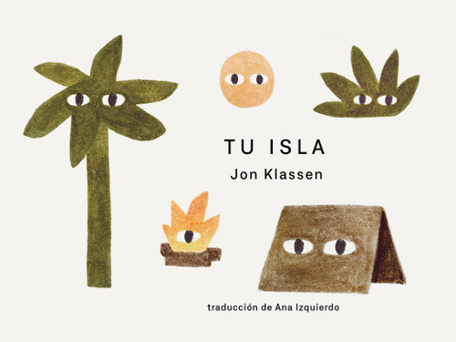 Tu isla (Spanish Edition) by Jon Klassen, Jon Klassen, 9781536247015