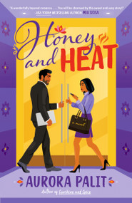 Honey and Heat by Aurora Palit, 9780593640203