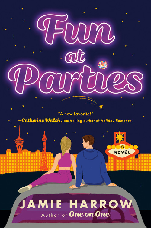 Fun at Parties (A Novel) by Jamie Harrow, 9780593474846