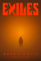 Exiles - 9780593851630 by Mason Coile, 9780593851630