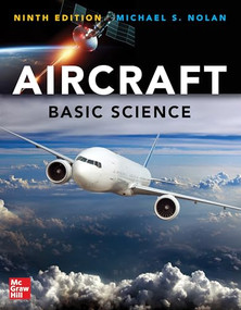Aircraft Basic Science, Ninth Edition by Michael S. Nolan, 9781266720222
