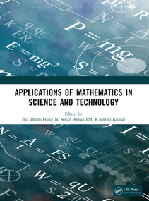 Applications of Mathematics in Science and Technology by Bui Thanh Hung, M. Sekar, Ayhan ESI, R. Senthil Kumar, 9781032999050