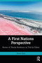 A First Nations Perspective (Stories of Nanda Resilience as Told by Elders) by Steven Kelly, 9781032882451
