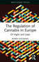 The Regulation of Cannabis in Europe (Of Highs and Laws) by Robin Hofmann, 9781032822037