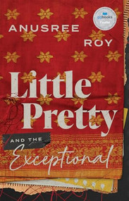 Little Pretty and The Exceptional by Anusree Roy, 9780369105363