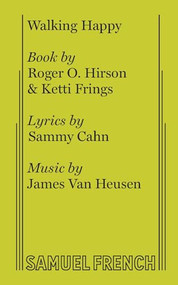Walking Happy by Roger O. Hirson, Ketti Frings, 9780573680618