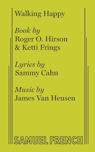 Walking Happy by Roger O. Hirson, Ketti Frings, 9780573680618