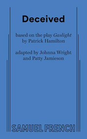 Deceived - 9780573711398 by Johnna Wright , Patty Jamieson, 9780573711398