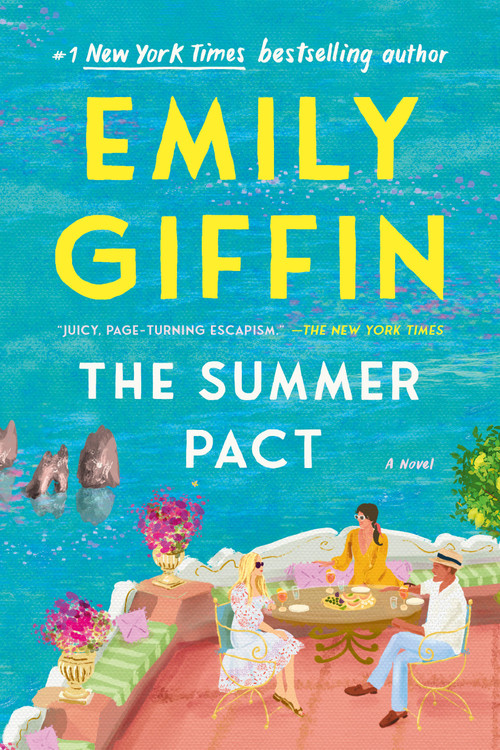 The Summer Pact (A Novel) - 9780593600313 by Emily Giffin, 9780593600313