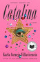 Catalina (A Novel) - 9780593449110 by Karla Cornejo Villavicencio, 9780593449110