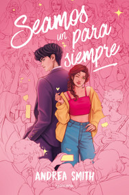 Seamos un para siempre / Let's Be, Forever (Spanish Edition) by Andrea Smith, 9788410396104