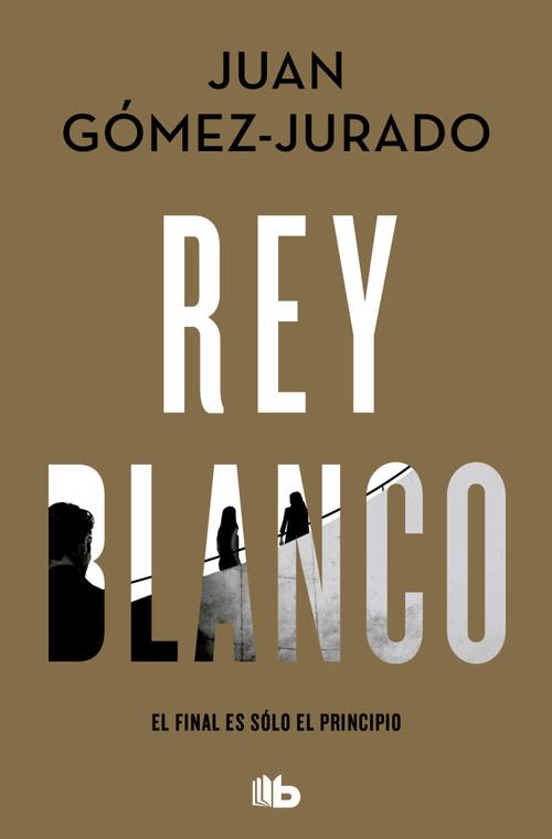 Rey Blanco / White King (Spanish Edition) by Juan Gómez-Jurado, 9788413144818