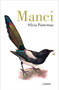 Manci  (Spanish Edition) by Silvia Pasternac, 9786073854832