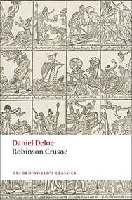 Robinson Crusoe - 9780199553976 by Daniel Defoe, Thomas Keymer, James Kelly, 9780199553976