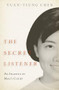 The Secret Listener (An Ingenue in Mao's Court) by Yuan-tsung Chen, 9780197573341