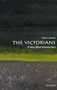The Victorians (A Very Short Introduction) by Martin Hewitt, 9780198736813