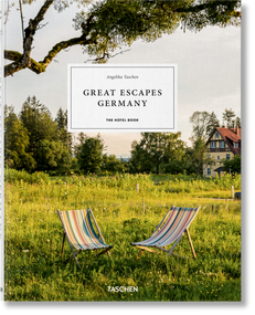 Great Escapes Germany (The Hotel Book) (Bi-Lingual Edition) by Angelika Taschen, 9783754400678