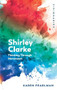 Shirley Clarke (Thinking Through Movement) - 9781399501446 by Karen Pearlman, 9781399501446