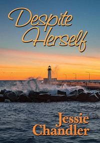 Despite Herself by Jessie Chandler, 9781642476736