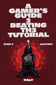 Step 3: Gluttony (A LitRPG Adventure) by Palt, 9781039472938