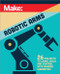 Make: Robotic Arms by Matthew Eaton, 9781680458435