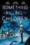 Something is Killing the Children Omnibus Vol. 1 by James Tynion IV, Werther Dell'Edera, 9798892155625