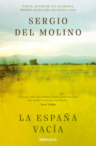 La España vacía / An Empty Spain (Spanish Edition) by Sergio Del Molino, 9788466379786