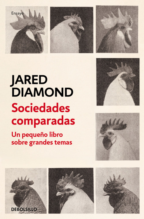 Sociedades comparadas. Un pequeño libro sobre grandes temas / Comparing Human Societies (Spanish Edition) by Jared Diamond, 9788466372817