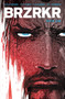 BRZRKR Book One by Keanu Reeves, Matt Kindt, Ron Garney, 9798892156387