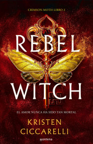 Rebel Witch (Spanish Edition) by Kristen Ciccarelli, 9788419501493