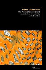 Fierce Departures (The Poetry of Dionne Brand) by Dionne Brand, Leslie C. Sanders, 9781554580385